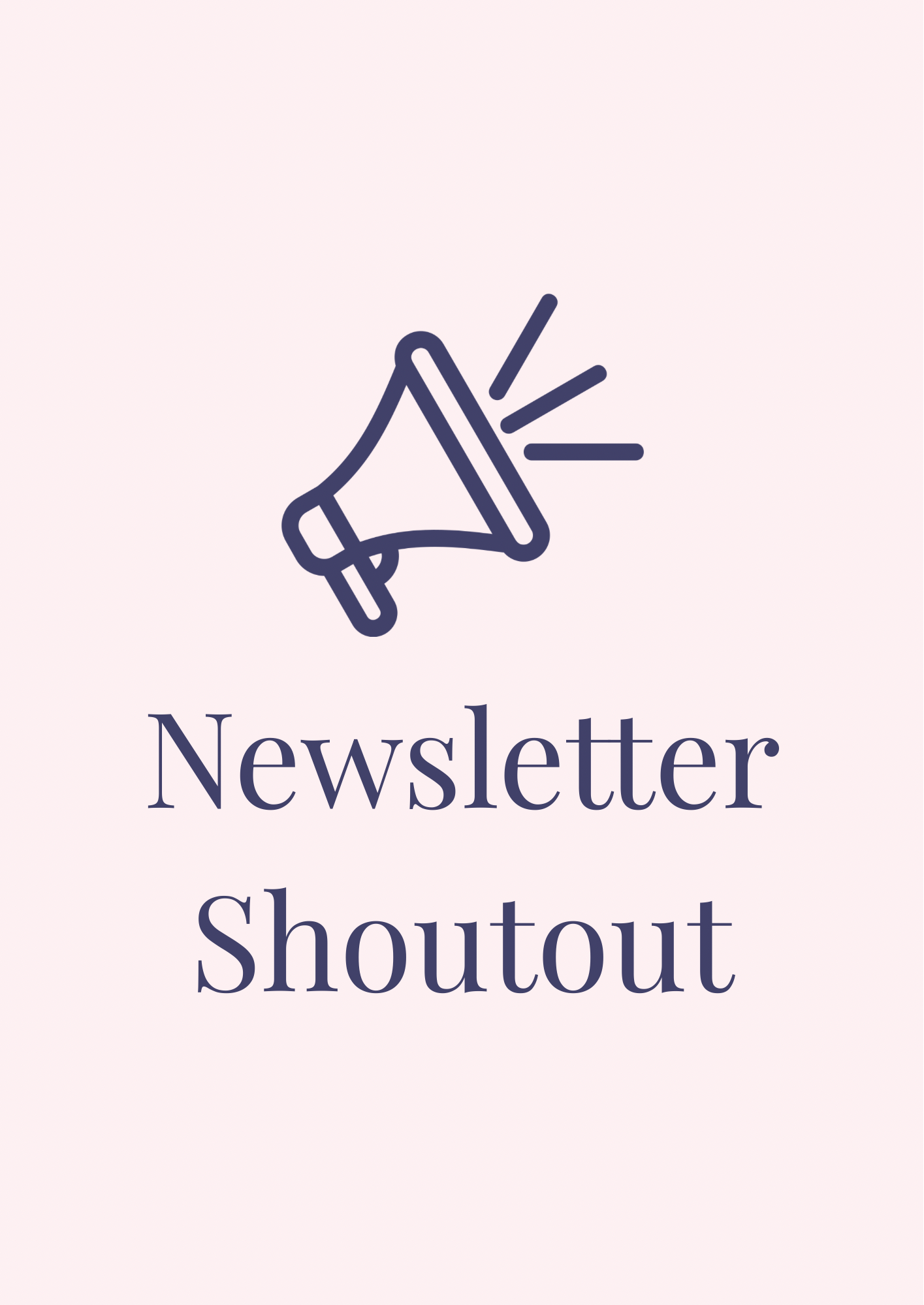 Newsletter Shout Out